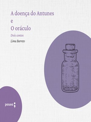 cover image of A doença do Antunes e O oráculo